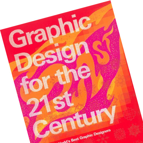Graphic Design For The 21st Century Taschen